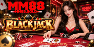 Blackjack MM88 với dealer, bộ bài và các vị trí đặt cược