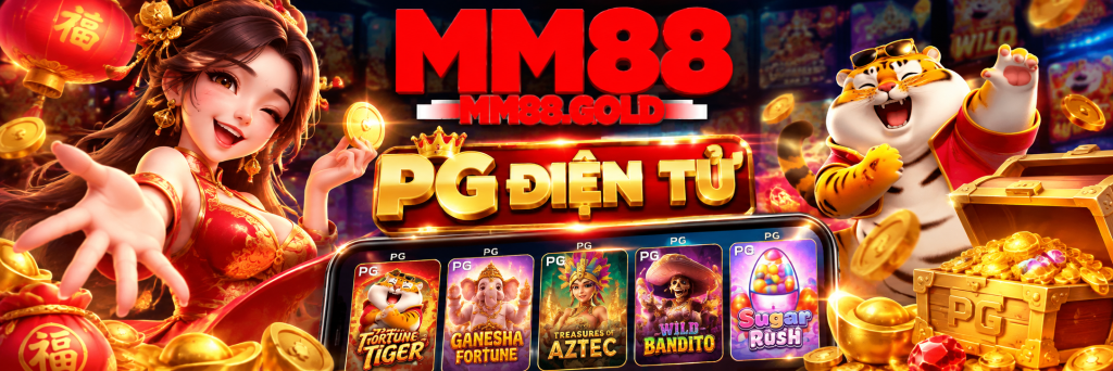 Kho game PG điện tử tại MM88 với giao diện slot hiện đại